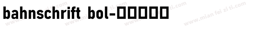 bahnschrift bol字体转换